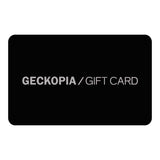 Geckopia E-Gift Card